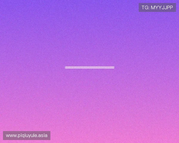 银河星际娱乐场怎么样啊:评测其在世界杯期间的移动端体验与操作便捷性 银河星际娱乐场怎么样啊:评测其在世界杯期间的移动端体验与操作便捷性
